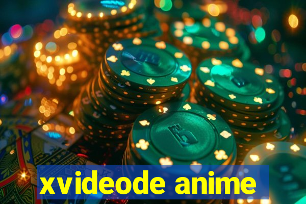 xvideode anime